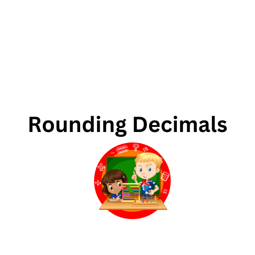 Rounding Decimals